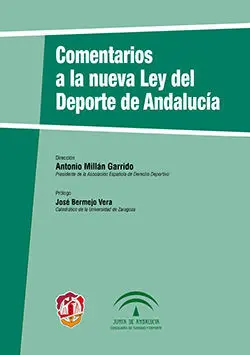 Comentarios a la Nueva Ley del Deporte en Andalucía