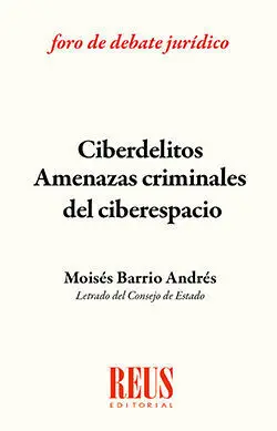 Ciberdelitos: Amenazas Criminales del Ciberespacio