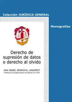 Derecho de Supresión de Datos o Derecho Al Olvido