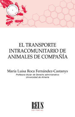 EL TRANSPORTE INTRACOMUNITARIO DE ANIMALES DE COMPAÑÍA