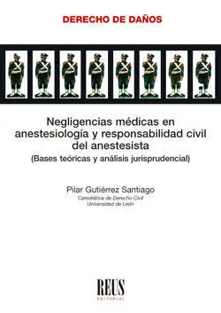 Negligencias Médicas en Anestesiología y Responsabilidad Civil del Anestesista