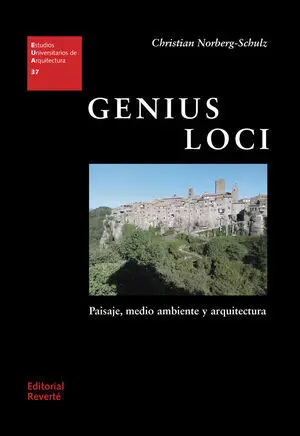 Genius Loci: Paisaje, Ambiente y Arquitectura
