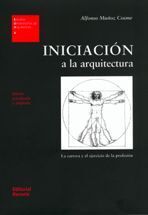 INICIACIÓN A LA ARQUITECTURA. LA CARRERA Y EL EJERCICIO DE LA PROFESIÓN