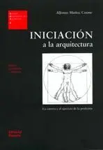 Iniciación a la Arquitectura. La Carrera y el Ejercicio de la Profesión
