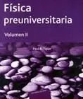 (2) Fisica Preuniversitaria Vol. 2