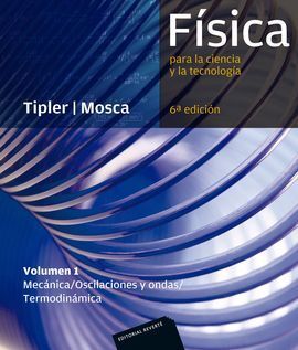 FÍSICA PARA LA CIENCIA Y LA TECNOLOGÍA VOL. 1