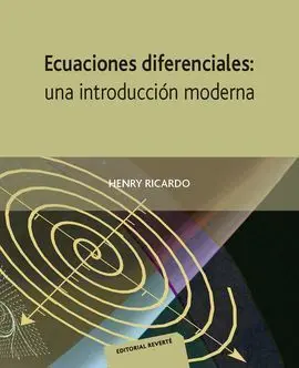 Ecuaciones Diferenciales: una Introduccion Moderna