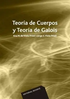 Teoría de Cuerpos y Teoría de Galois