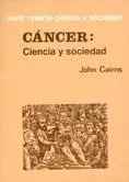 Cáncer. Ciencia y Sociedad