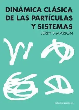 Dinámica Clásica de las Partículas y Sistemas