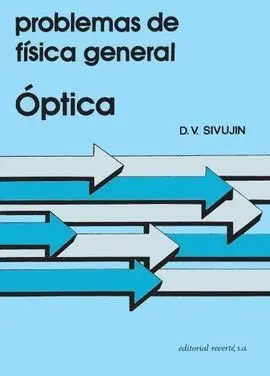 Problemas de Física General. Óptica