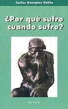 Por qué Sufro Cuando Sufro?