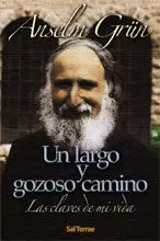 Un Largo y Gozoso Camino. Las Claves de mi Vida