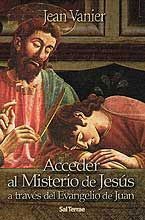 ACCEDER AL MISTERIO DE JESÚS A TRAVÉS DEL EVANGELIO DE JUAN