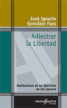 ADIESTRAR LA LIBERTAD