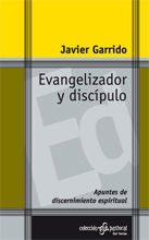 EVANGELIZADOR Y DISCIPULO. APUNTES DE DISCERNIMIENTO ESPIRIT