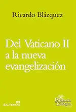 200 - del Vaticano Ii a la Nueva Evangelización.