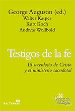 202 - TESTIGOS DE LA FE. EL SACERDOCIO DE CRISTO Y EL MINISTERIO SACERDOTAL.
