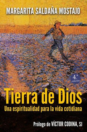 TIERRA DE DIOS. UNA ESPIRITUALIDAD PARA LA VIDA COTIDIANA