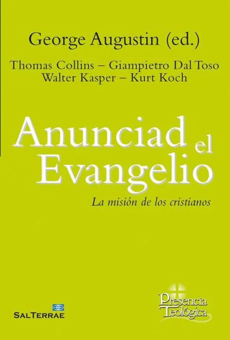 Anunciad el Evangelio