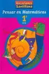 Vacaciones Santillana, Pensar en Matemáticas, 1 eso