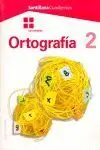 Ortografía, 2 Educación Primaria. Cuadernos