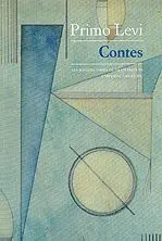 Contes. Primo Levi