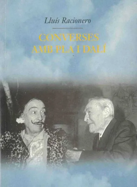 Converses Amb Pla I Dalí