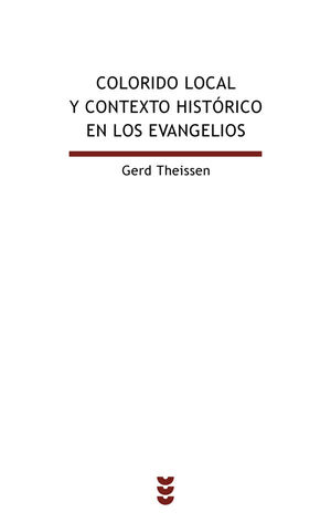 COLORIDO LOCAL Y CONTEXTO HISTÓRICO EN LOS EVANGELIOS
