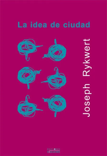 La Idea de Ciudad