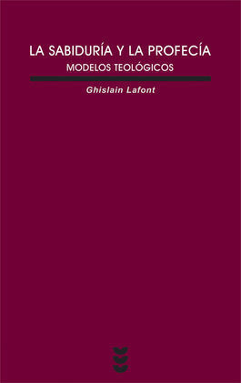 SABIDURIA Y LA PROFECIA,LA MODELOS TEOLOGICOS