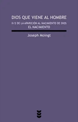 Dios que Viene Al Hombre Ii/2