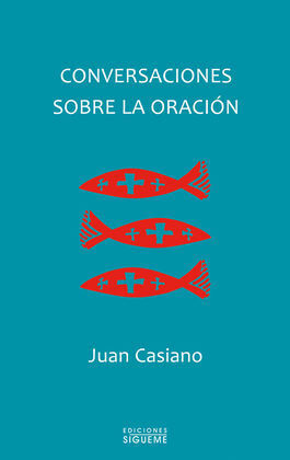 CONVERSACIONES SOBRE LA ORACION