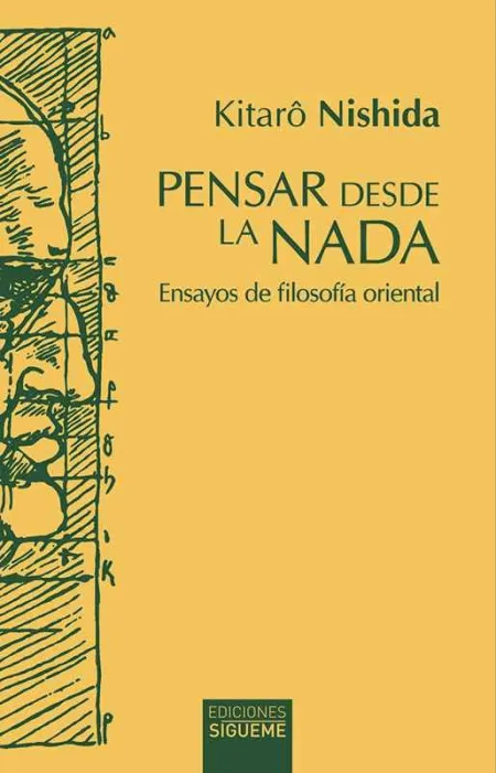 Pensar Desde la Nada : Ensayos de Filosofía Oriental