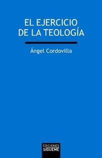 EL EJERCICIO DE LA TEOLOGÍA