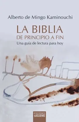 La Biblia de Principio a Fin