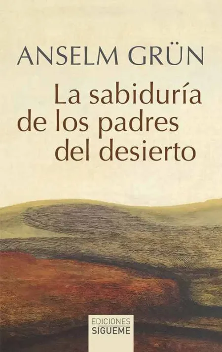 Sabiduria de los Padres del Desierto, la Ne.