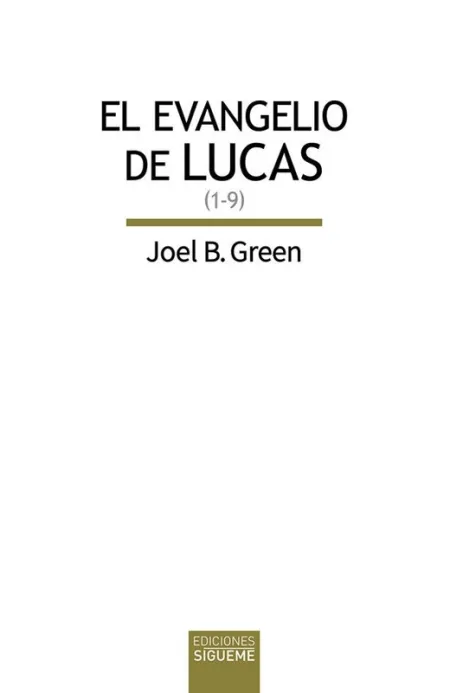 Evangelio de Lucas, el (1-9)