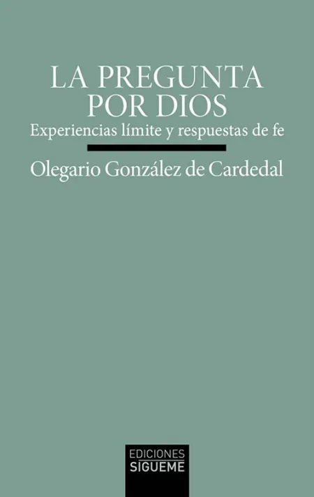 Pregunta por Dios, la
