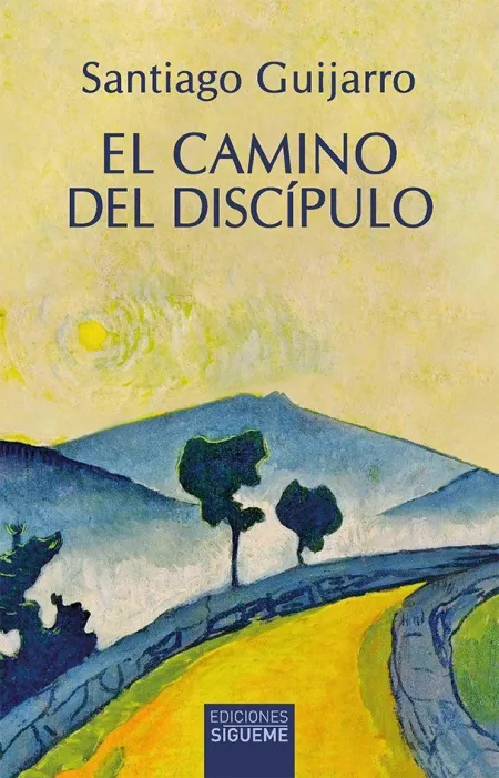 El Camino del Discipulo