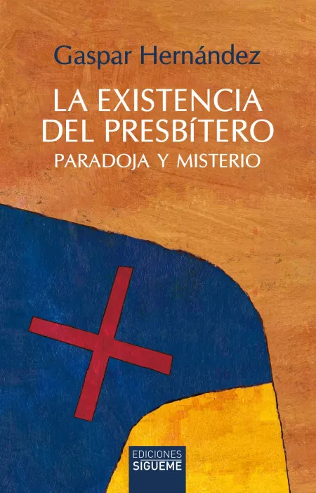 Existencia del Presbitero, la
