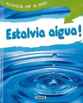 ¡Estalvia Aigua!
