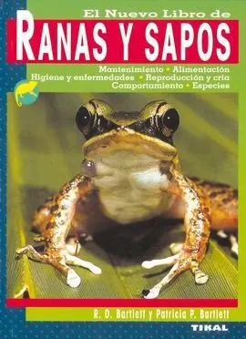 Ranas y Sapos. El Nuevo Libro