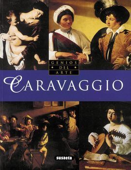CARAVAGGIO, GENIOS DEL ARTE