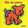 VEO UN PERRO