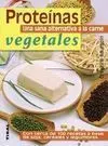 Proteinas Vegetales, una Sana Alternativa a la Carne