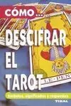Como Descifrar el Tarot
