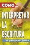 Cómo... Interpretar la Escritura
