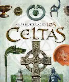 Atlas Ilustrado de los Celtas