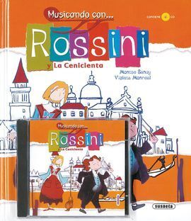 MUSICANDO CON...ROSSINI Y LA CENICIENTA